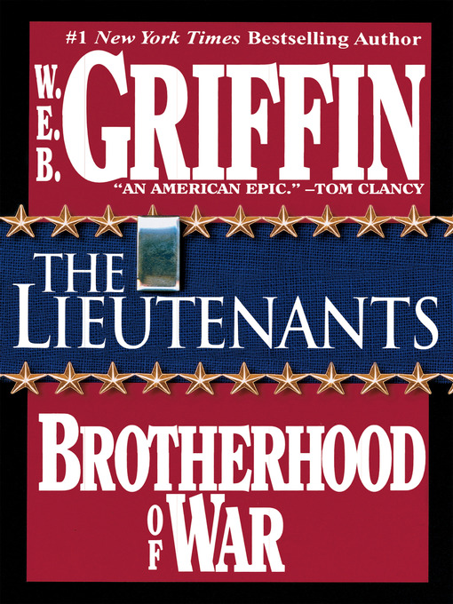 Title details for The Lieutenants by W.E.B. Griffin - Available